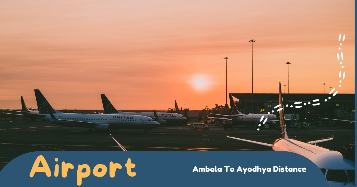 Ambala To Ayodhya Distance By air