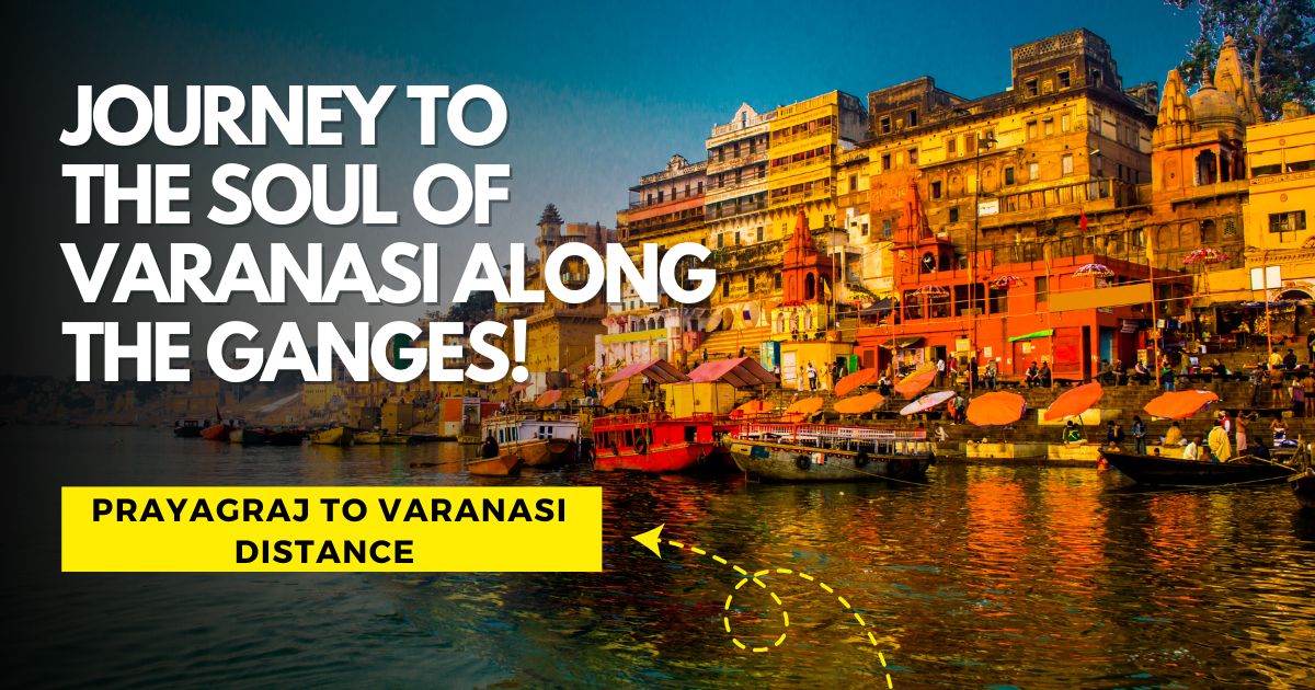 Prayagraj To Varanasi Distance 
