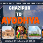 Ghazipur to Ayodhya Guide : Sabse Sasta Rasta, Train Fare aur Free Stay List!